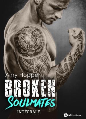 Cover of the book Broken Soulmates (intégrale) by Anna Bel
