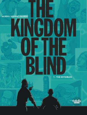 Cover of the book The Kingdom of the Blind - Volume 1 - The Invisibles by Matthieu Bonhomme, Matthieu Bonhomme