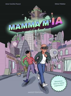 Cover of MAMMA M'IA Bienvenue dans la réalité augmentée !