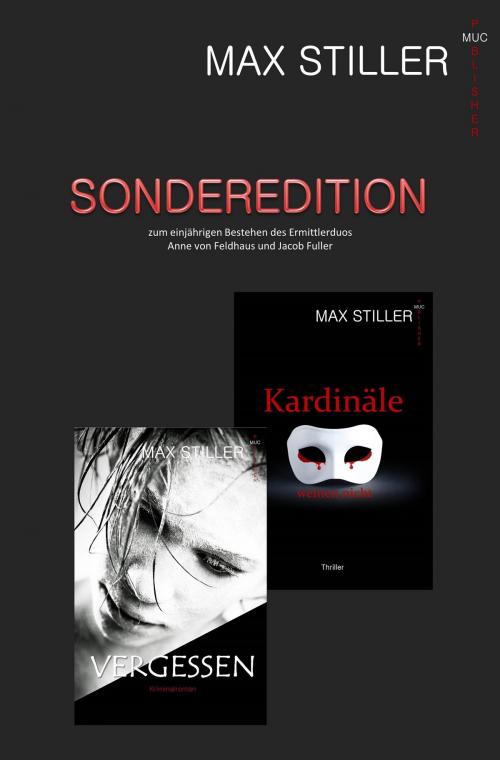 Cover of the book SONDEREDITION - Vergessen und Kardinäle weinen nicht by Max Stiller, muc-publisher