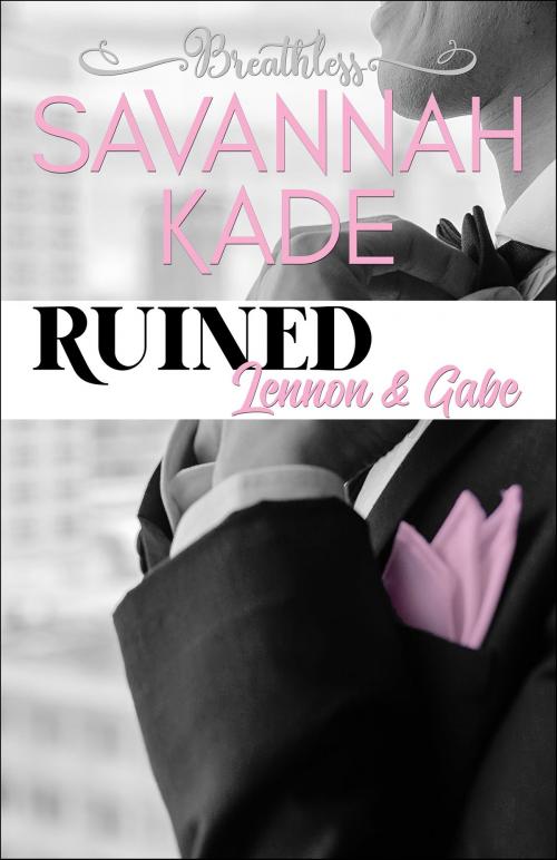 Cover of the book Ruined by Savannah Kade, Griffyn Ink