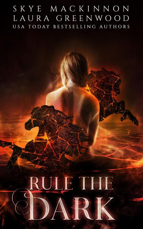 Cover of the book Rule the Dark by Skye MacKinnon, Laura Greenwood, Peryton Press