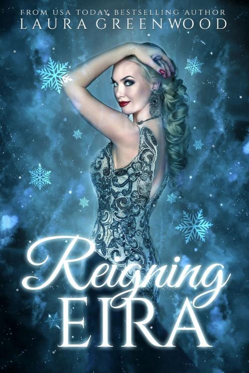 Cover of the book Reigning Eira by Laura Greenwood, Drowlgon Press