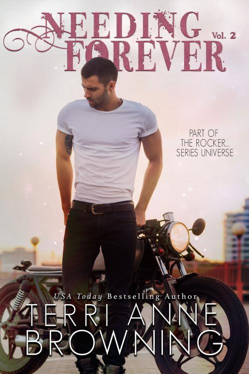 Cover of the book Needing Forever by Terri Anne Browning, Anna Henson