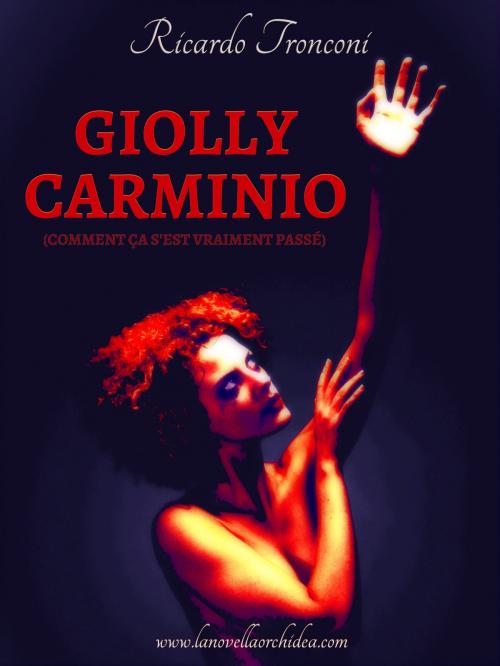 Cover of the book Giolly Carminio by Ricardo Tronconi, Ricardo Tronconi