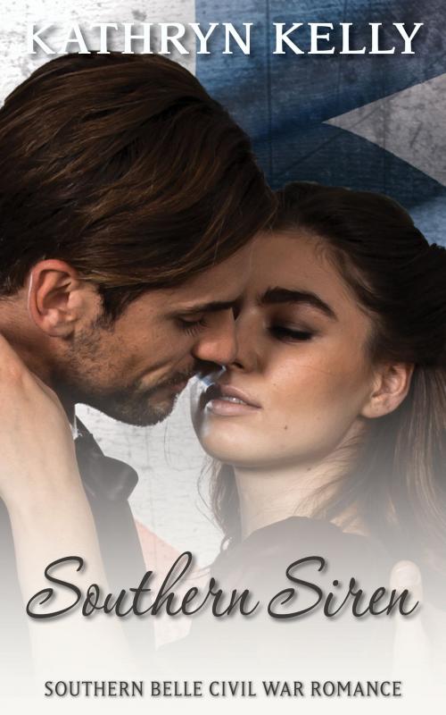 Cover of the book Southern Siren by Kathryn Kelly, Kathryn Kelly
