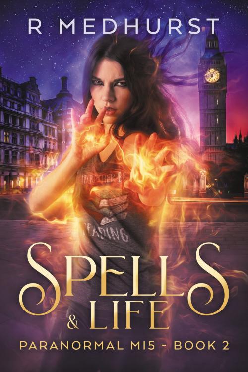 Cover of the book Spells & Life by Rachel Medhurst, Rachel Medhurst