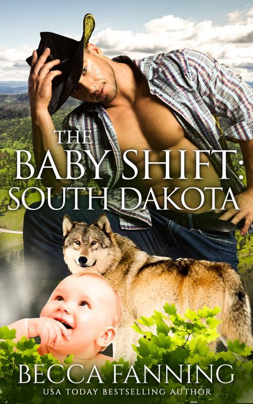 Cover of the book The Baby Shift: South Dakota by Becca Fanning, Gizmo Media