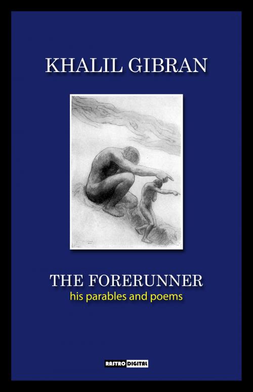 Cover of the book The Forerunner by Kahlil Gibran, Rastro Books