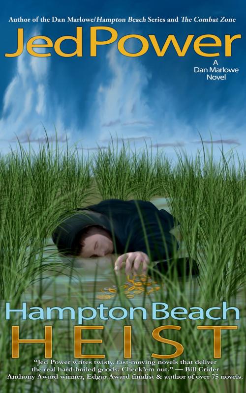 Cover of the book Hampton Beach Heist by Jed Power, Dark Jetty Publishers