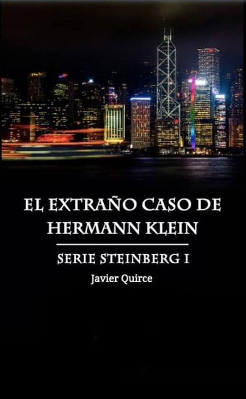 Cover of the book El extraño caso de Hermann Klein by Javier Quirce, Javier Quirce