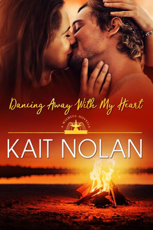 Cover of the book Dancing Away With My Heart by Kait Nolan, Kait Nolan