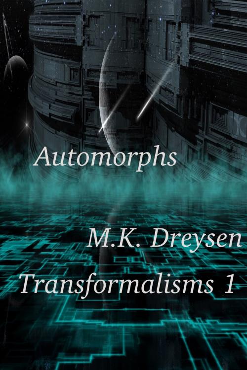 Cover of the book Automorphs by M. K. Dreysen, Aimward Drift Publications