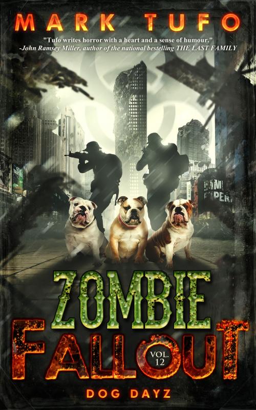 Cover of the book Zombie Fallout 12 by Mark Tufo, DevilDog Press