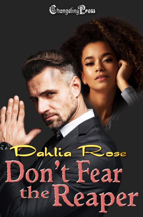 Cover of the book Don't Fear the Reaper by Dahlia Rose, Changeling Press LLC