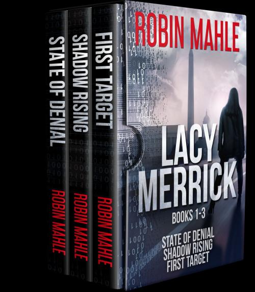 Cover of the book The Lacy Merrick Thrillers Box Set (Books 1-3) by Robin Mahle, HARP House Publishing, LLC.