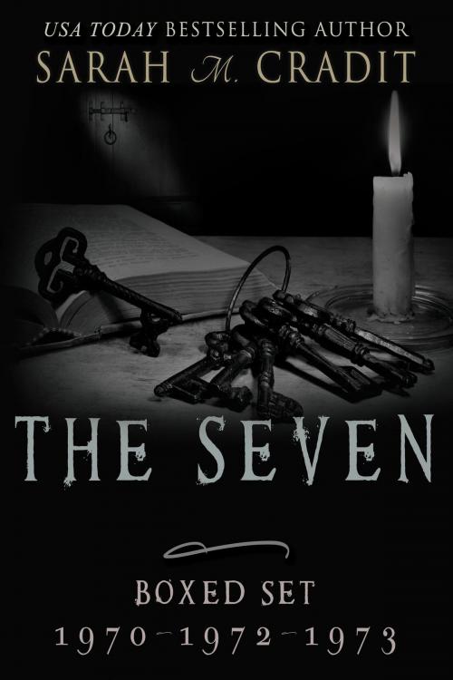 Cover of the book The Seven Boxed Set: Books 1-3 by Sarah M. Cradit, Sarah M. Cradit