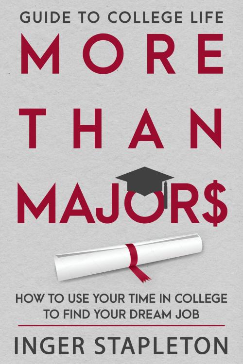 Cover of the book More Than Majors by Inger Stapleton, IngerStapleton.com