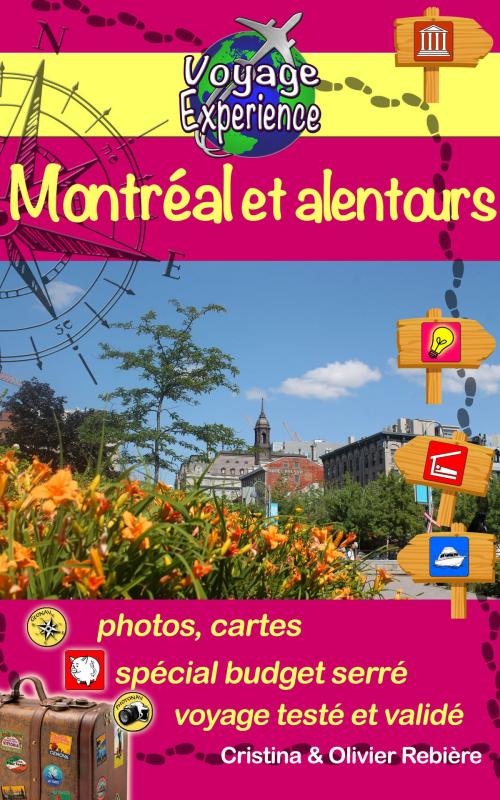 Cover of the book Montréal et alentours by Cristina Rebiere, Olivier Rebiere