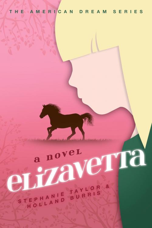 Cover of the book Elizavetta by Stephanie Taylor, Holland Burris, Stephanie Taylor