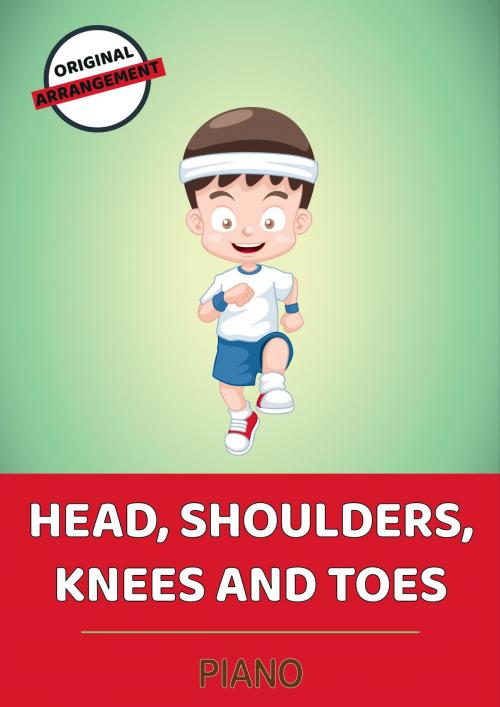 Cover of the book Head, Shoulders, Knees And Toes by traditional, Lars Opfermann, Bambina Tunes