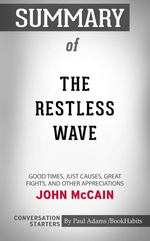 Cover of the book Summary of The Restless Wave by Paul Adams, BH