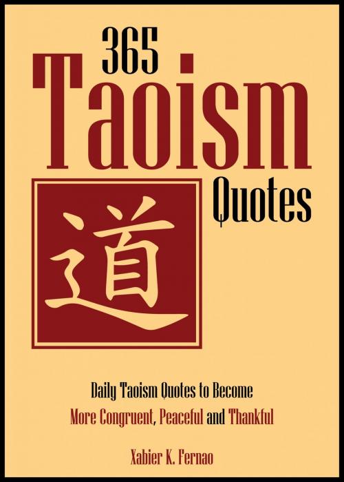 Cover of the book 365 Taoism Quotes by Xabier K. Fernao, The One Drive Publishing