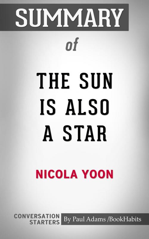 Cover of the book Summary of The Sun is Also a Star by Paul Adams, BH