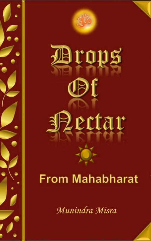 Cover of the book Drops of Nectar by Munindra Misra, Munindra Misra