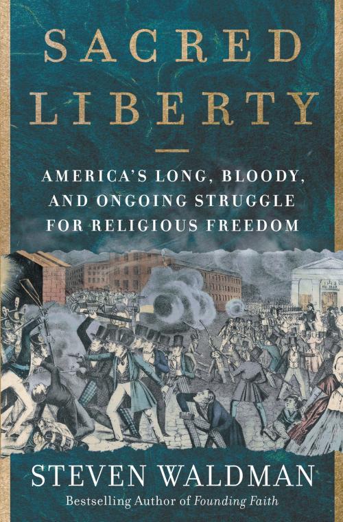 Cover of the book Sacred Liberty by Steven Waldman, HarperOne