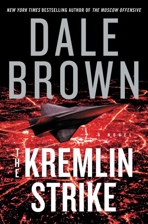 Cover of the book The Kremlin Strike by Dale Brown, William Morrow