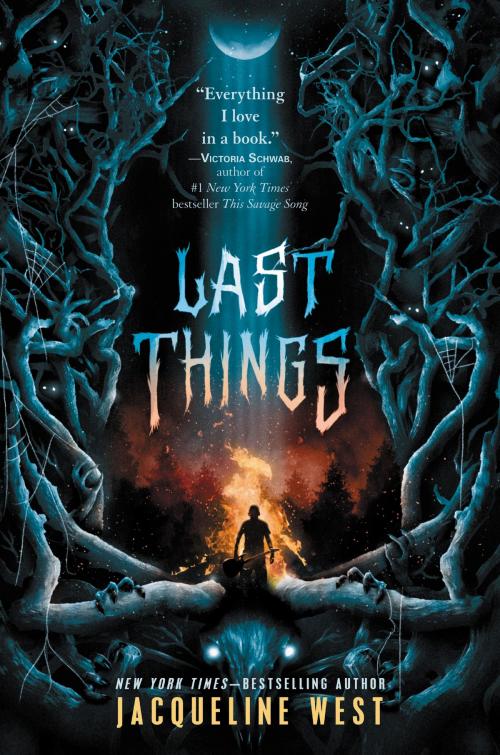 Cover of the book Last Things by Jacqueline West, Greenwillow Books
