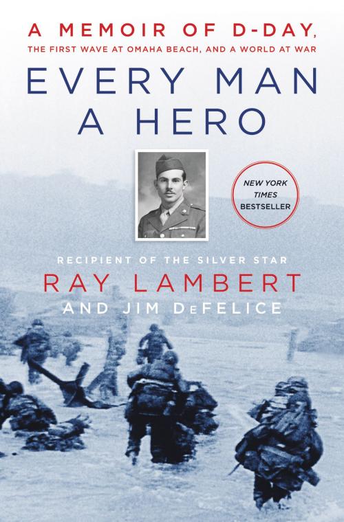 Cover of the book Every Man a Hero by Ray Lambert, Jim DeFelice, William Morrow