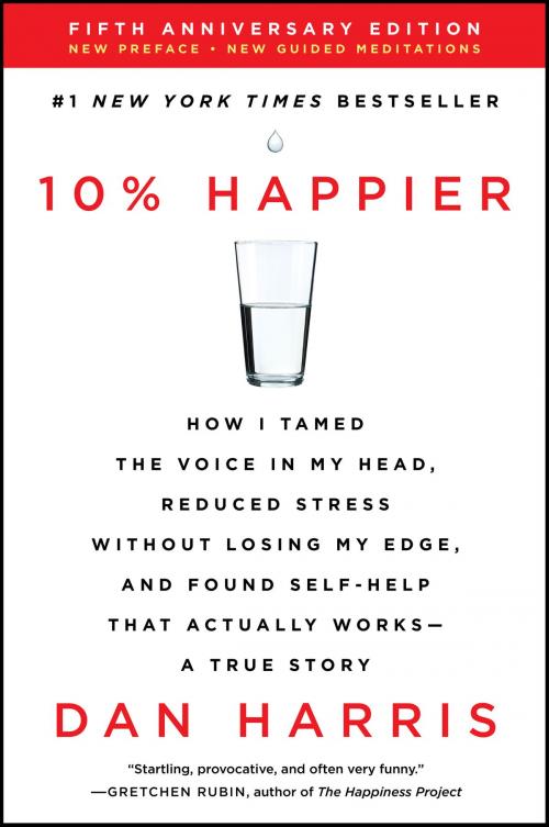 Cover of the book 10% Happier Revised Edition by Dan Harris, Dey Street Books