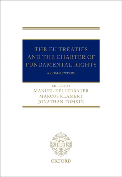 Cover of the book The EU Treaties and the Charter of Fundamental Rights: Digital Pack by , OUP Oxford