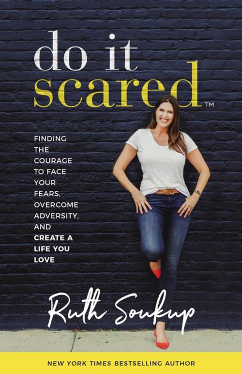 Cover of the book Do It Scared by Ruth Soukup, Zondervan