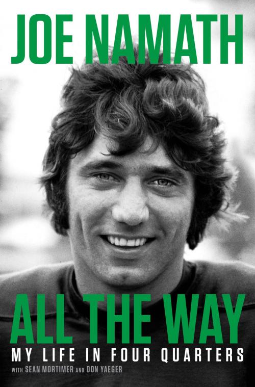 Cover of the book All the Way by Joe Namath, Little, Brown and Company