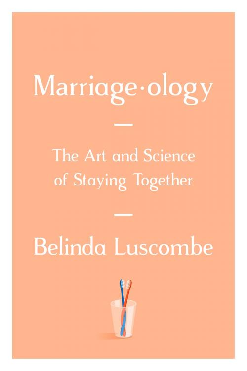 Cover of the book Marriageology by Belinda Luscombe, Random House Publishing Group