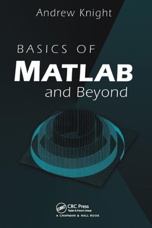 Cover of the book Basics of MATLAB and Beyond by Andrew Knight, CRC Press