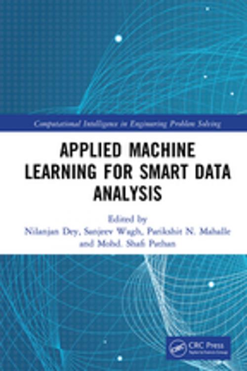 Cover of the book Applied Machine Learning for Smart Data Analysis by , CRC Press