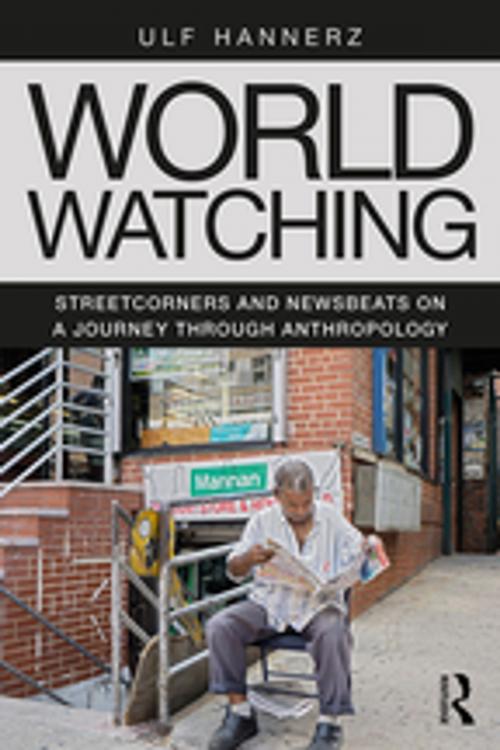 Cover of the book World Watching by Ulf Hannerz, Taylor and Francis
