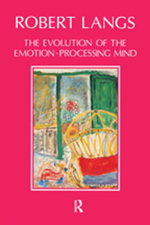 Cover of the book The Evolution of the Emotion-Processing Mind by Robert Langs, Taylor and Francis