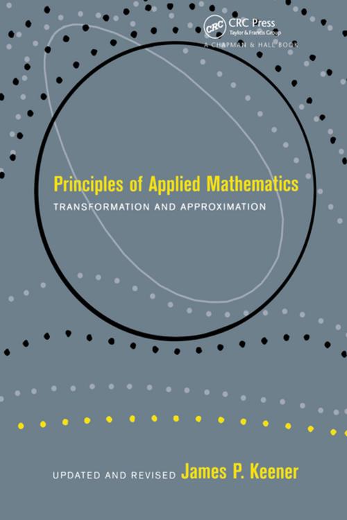 Cover of the book Principles Of Applied Mathematics by James P. Keener, CRC Press