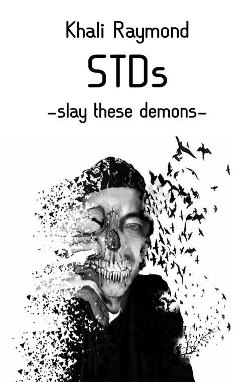 Cover of the book Slay These Demons by Khali Raymond, Khali Raymond