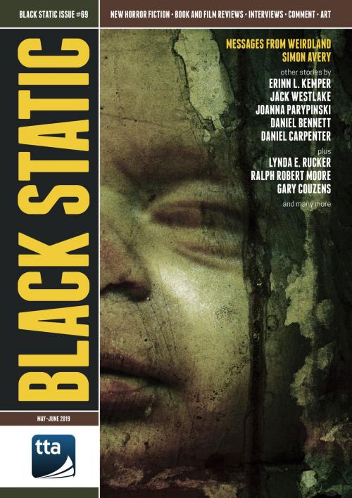 Cover of the book Black Static #69 (May-June 2019) by TTA Press, TTA Press