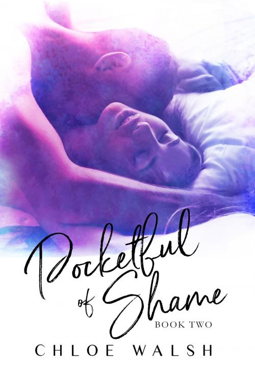 Cover of the book Pocketful of Shame by Chloe Walsh, Chloe Walsh