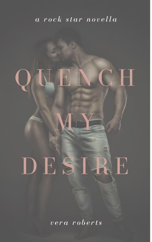 Cover of the book Quench My Desire by Vera Roberts, Vera Roberts