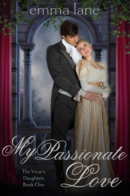 Cover of the book My Passionate Love by Emma J Lane, Emma J Lane