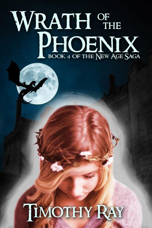 Cover of the book Wrath of the Phoenix by Timothy Ray, Timothy Ray