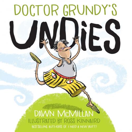 Cover of the book Doctor Grundy's Undies by Dawn McMillan, Dover Publications